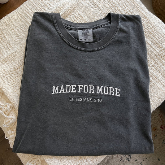 Made for More T-shirt
